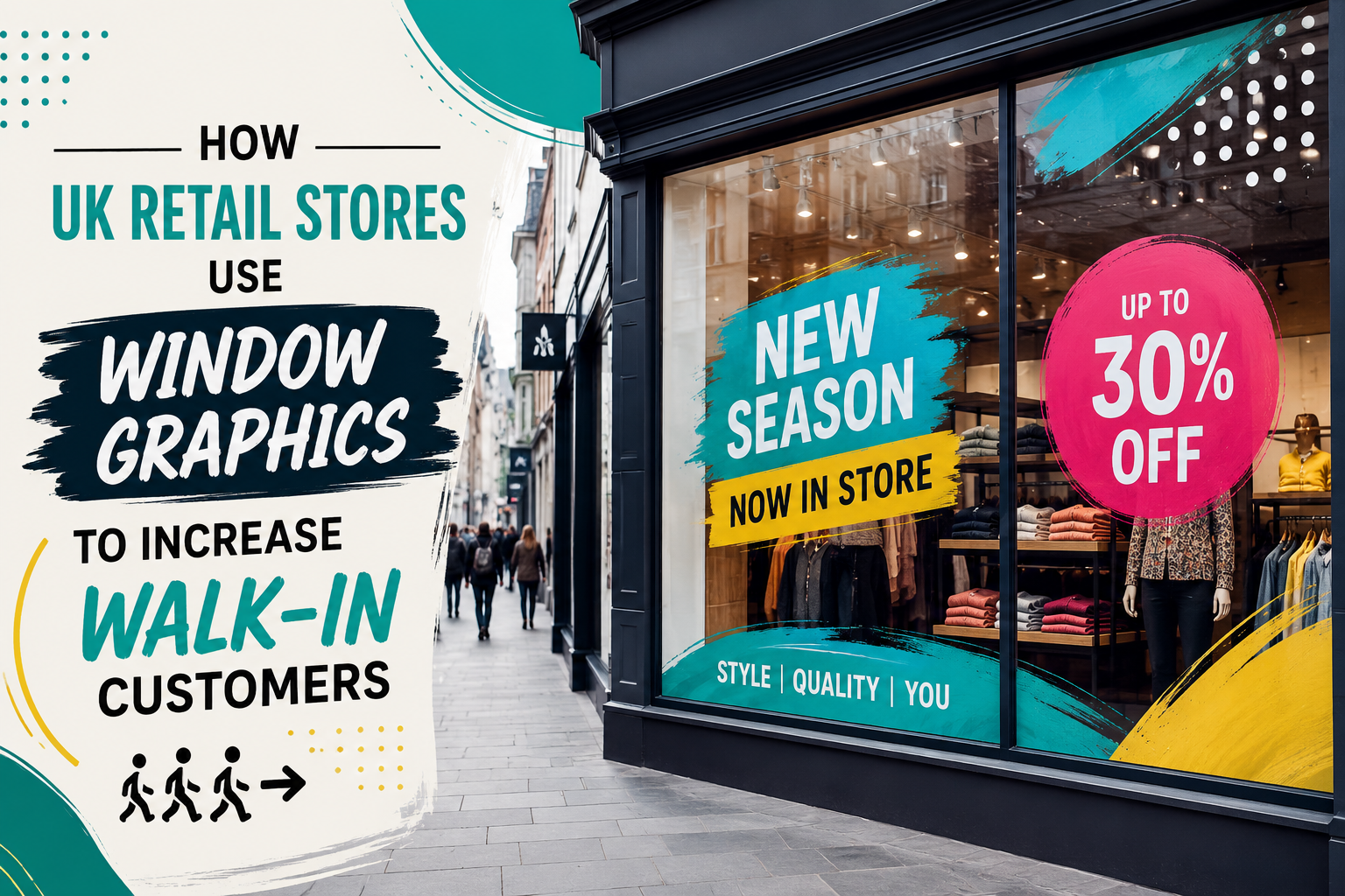How UK Retail Stores Use Window Graphics to Increase Walk-In Customers